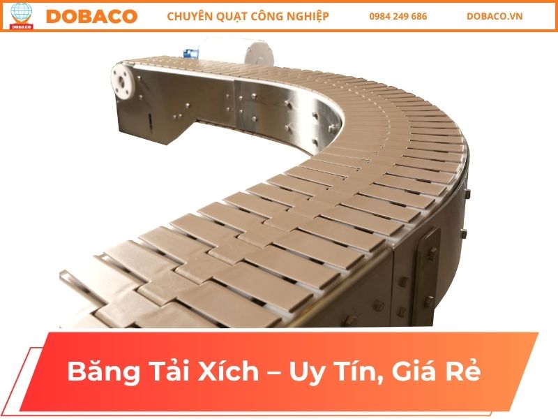 Băng Tải Xích – Uy Tín, Giá Rẻ