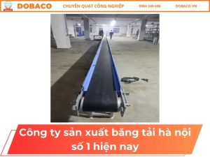 Công Ty Sản Xuất Băng Tải Hà Nội Số 1 Hiện Nay